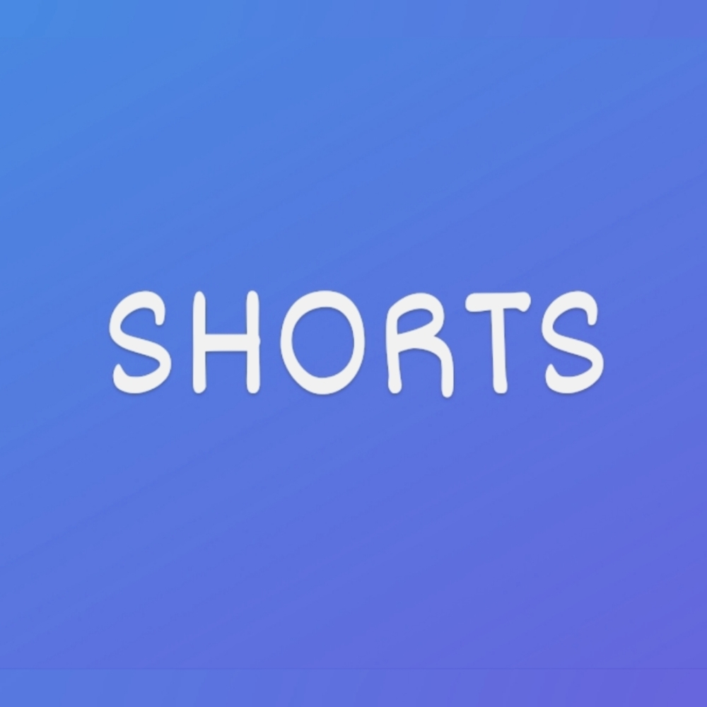 SHORTS